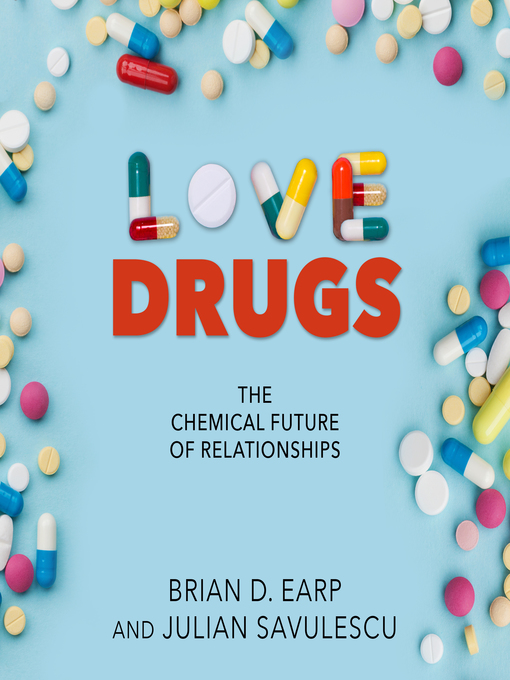 Title details for Love Drugs by Brian D. Earp - Available
